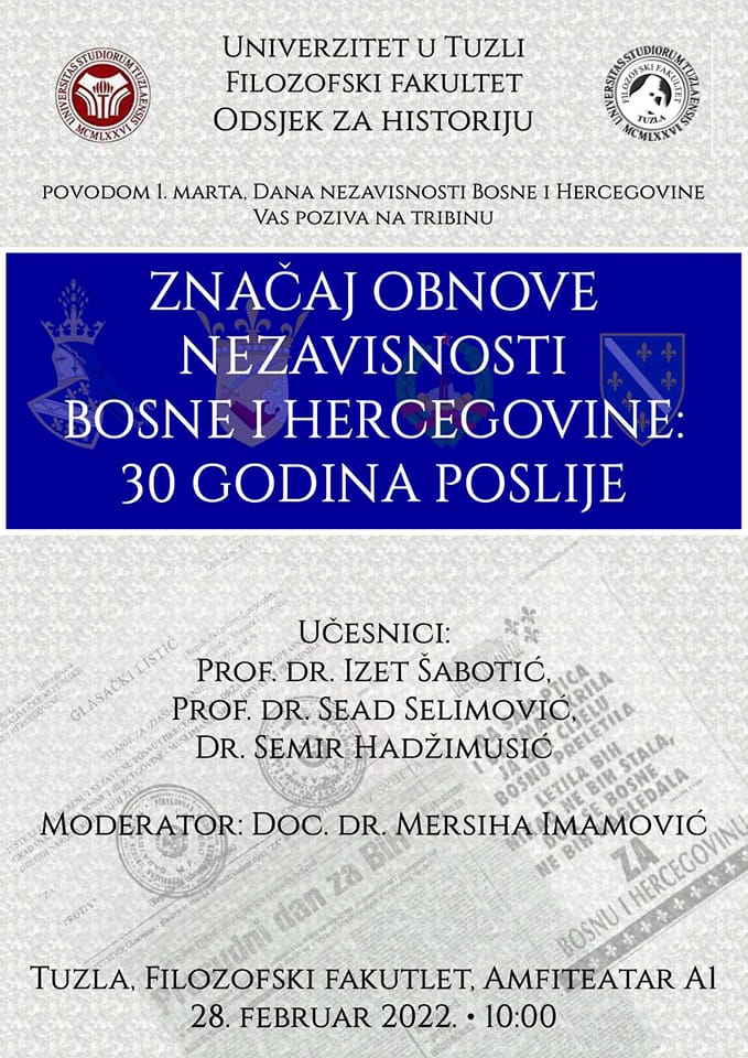 Univerzitet u Tuzli - Tribina "Značaj obnove nezavisnosti Bosne i Hercegovine: 30 godina poslije"