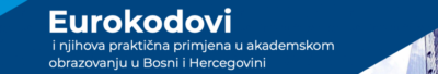 Univerzitet u Tuzli RGGF Seminar "Eurokodovi i njihova praktična primjena u akademskom obrazovanju u Bosni i Hercegovini"